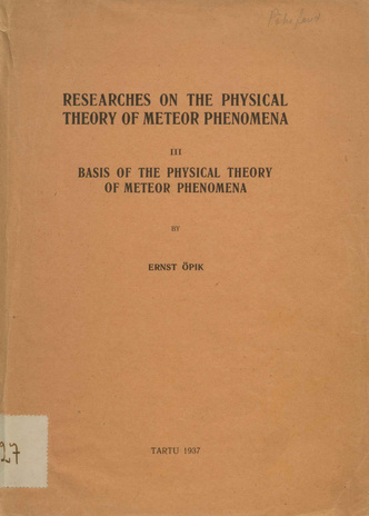 Researches on the physical theory of meteor phenomena. III, Basis of the physical theory of meteor phenomena 