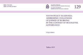 Youth policy in Estonia: addressing challenges of joined up working in the context of multilevel governance 