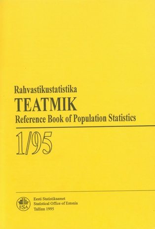 Rahvastikustatistika teatmik = Reference book of population statistics ; 1 1995