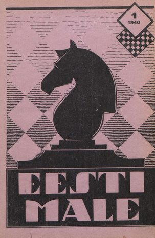 Eesti Male : Eesti Maleliidu häälekandja ; 1 1940-01
