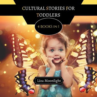 Cultural stories for toddlers : 4 books in 1 