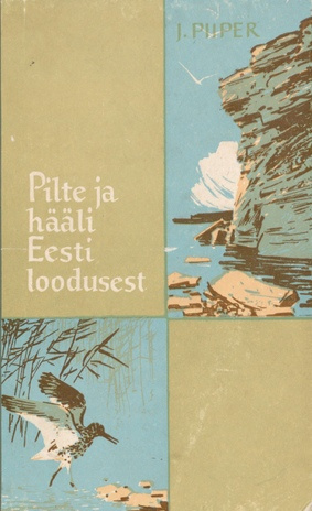 Pilte ja hääli Eesti loodusest