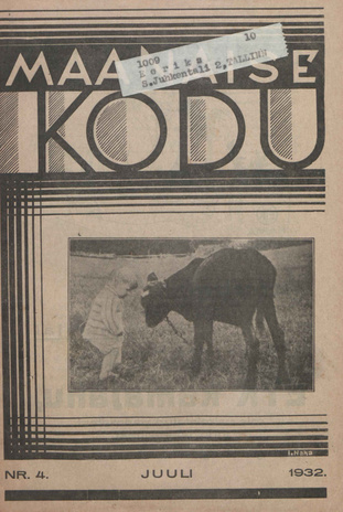 Maanaise Kodu : rahvalik kodumajanduse ajakiri ; 4 1932-07