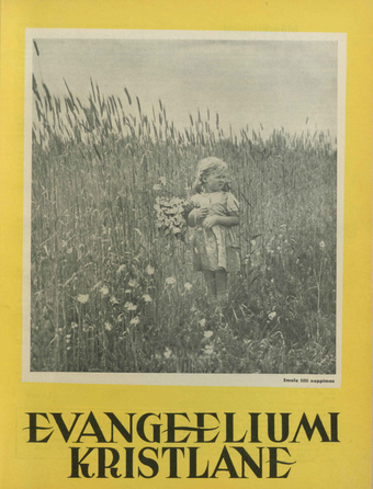 Evangeeliumi Kristlane : Tallinna Immaanueli Evangeeliumi Kristlaste vabausuühingu häälekandja ; 5 1940-04-29