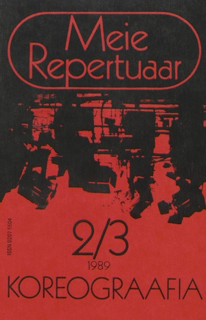 Meie repertuaar : Eesti NSV Rahvaloomingu ja Kultuuritöö Teadusliku Metoodikakeskuse väljaanne ; 2-3 1989-03