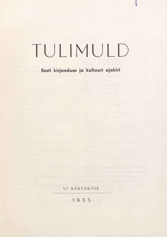 Tulimuld : Eesti kirjanduse ja kultuuri ajakiri ; sisukord 1955