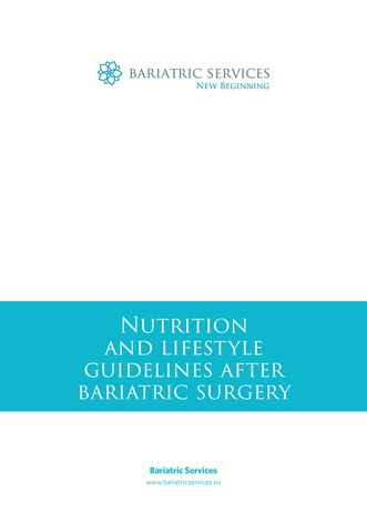 Nutrition and lifestyle guidelines after bariatric surgery 
