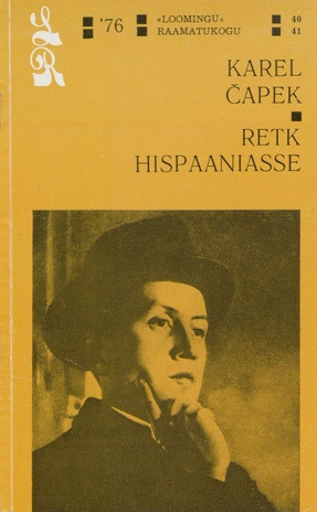 Retk Hispaaniasse (Loomingu Raamatukogu ; 40/41 (984/985) 1976)
