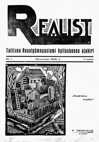 Realist : Tallinna Reaalgümnaasiumi õpilaskonna ajakiri ; 1 1935-11