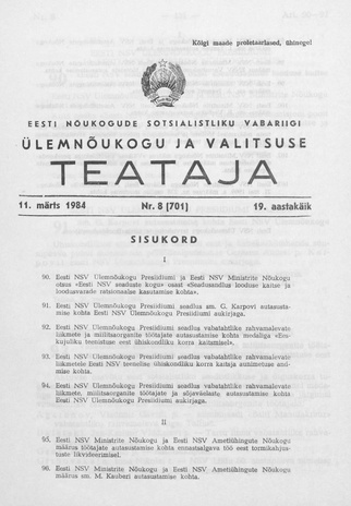 Eesti Nõukogude Sotsialistliku Vabariigi Ülemnõukogu ja Valitsuse Teataja ; 8 (701) 1984-03-11