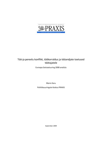 Töö-ja pereelu konflikt, töökorraldus ja tööandjate toetused töötajatele : Euroopa Sotsiaaluuring 2008 analüüs