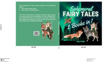 Ephemeral fairy tales : 2 books in 1 
