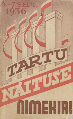 Põllumajanduse ja tööstuse näituse nimekiri : Tartus, 4.-7. sept. 1936. a. "Eesti Nädala" juht 