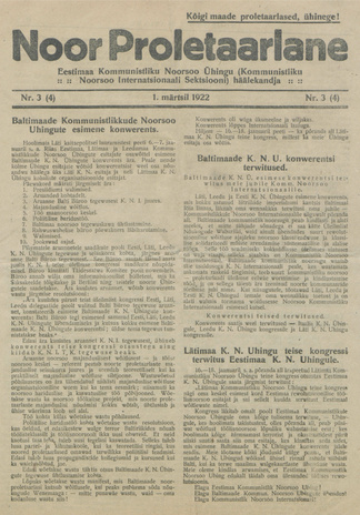 Noor Proletaarlane : Eestimaa Kommunistliku Noorsoo Ühingu (Kommunistliku Noorsoo Internatsionaali Sektsiooni) häälekandja ; 3 (4) 1922-03-01