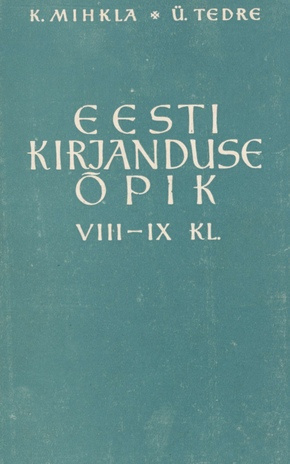 Eesti kirjanduse õpik VIII-IX klassile