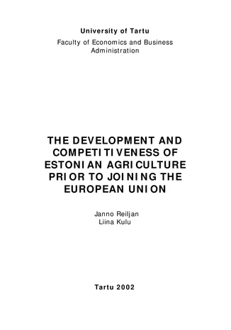 The development and competitiveness of Estonian agriculture prior to joining the European Union (Working paper series ; 10 [Tartu Ülikool, majandusteaduskond])