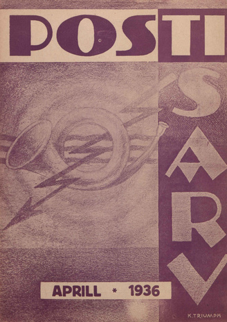 Postisarv : Posti-, telegraafi-, telefoni- ja raadioteenijate ajakiri ; 4 (33) 1936-04-09