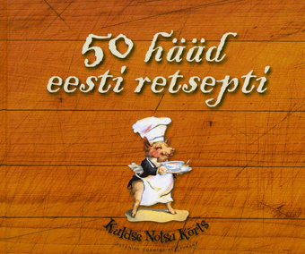 50 hääd eesti retsepti 