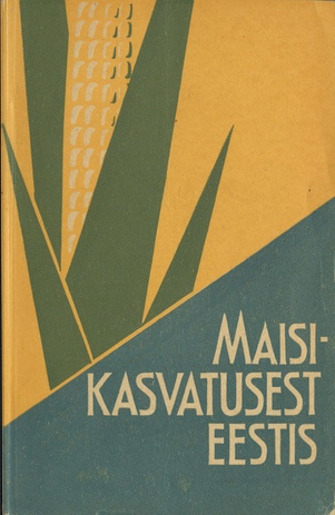 Maisikasvatusest Eestis