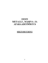 Eesti metalli-, masina- ja aparaaditööstus: sektoruuring