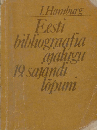 Eesti bibliograafia ajalugu 19. sajandi lõpuni 