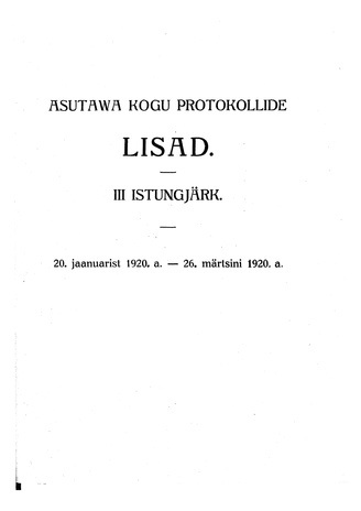 Asutawa Kogu protokollid 1920 : lisad