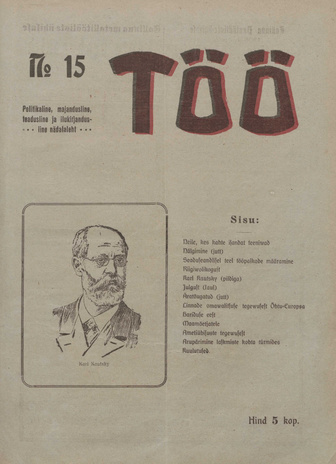 Töö : politikaline, majandusline, teadusline ja ilukirjandusline nädalaleht ; 15 1909-11-21