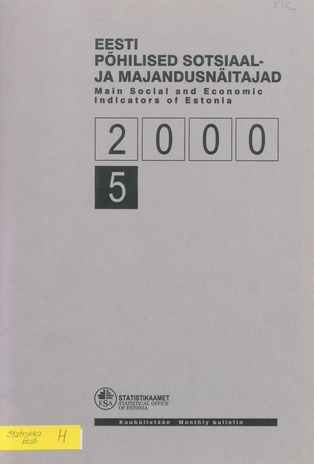 Eesti põhilised sotsiaal- ja majandusnäitajad = Main social and economic indicators of Estonia ; 5 2000-06
