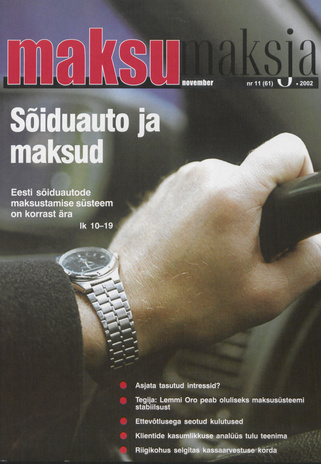 Maksumaksja : Eesti Maksumaksjate Liidu ajakiri ; 11 (61) 2002-11