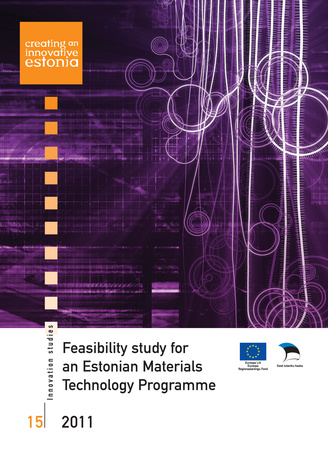 Feasibility study for an Estonian Materials Technology Programme ; 15 (Innovation studies)