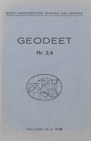 Geodeet : maamõõte ja kultuurtehnika ajakiri ; 3-4 1939-03-14