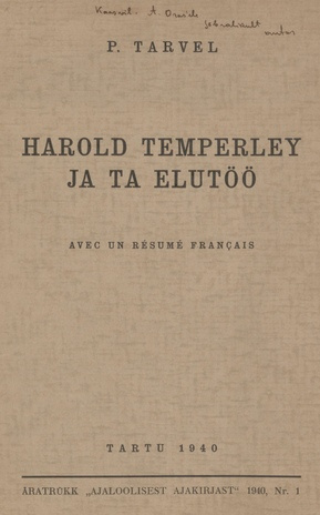Harold Temperley ja ta elutöö : avec un résumé français