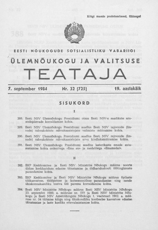 Eesti Nõukogude Sotsialistliku Vabariigi Ülemnõukogu ja Valitsuse Teataja ; 32 (725) 1984-09-07