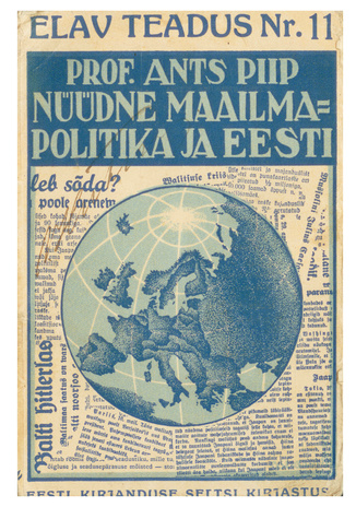 Nüüdne maailmapoliitika ja Eesti : sissejuhatus politikasse ; II (Elav teadus ; 11)