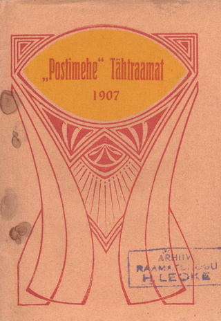 "Postimehe" tähtraamat 1907 ; 1906