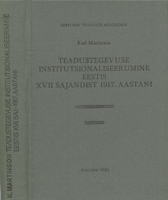 Teadustegevuse institutsionaliseerumine Eestis XVII sajandist 1917. aastani 