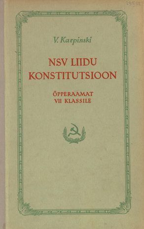 NSV Liidu konstitutsioon : õpperaamat VII klassile