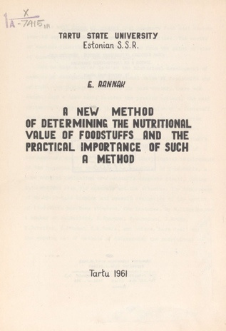 A new method of determining the nutritional value of foodstuffs and the practical importance of such a method