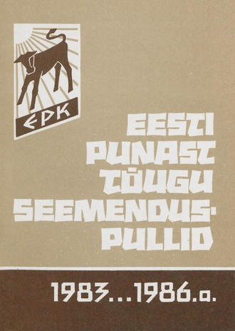 Eesti punast tõugu seemenduspullid 1983... 1986. a. 