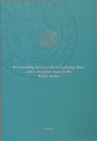 Relationship between real exchange rate and competitiveness in the Baltic States 