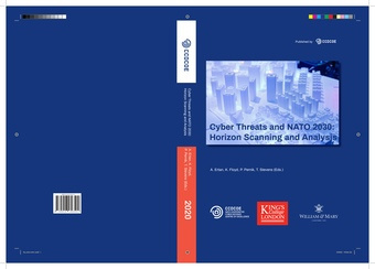 Cyber threats and NATO 2030: horizon scanning and analysis