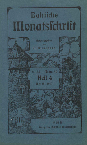 Baltische Monatsschrift ; 4 1907-04