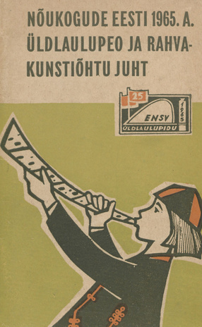 Nõukogude Eesti 1965. a. üldlaulupeo ja rahvakunstiõhtu juht 