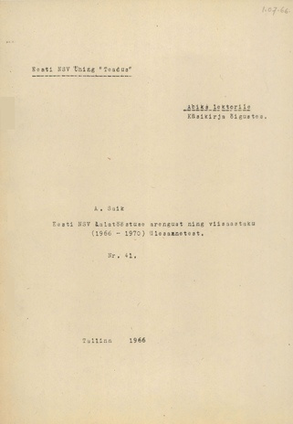 Eesti NSV kalatööstuse arengust ning viisaastaku (1966-1970) ülesannetest : abiks lektorile (Eesti NSV ühing "Teadus" ; 41)