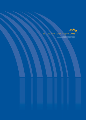 Aastaaruanne = Annual report ; 2006