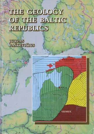 The geology of the Baltic republics 