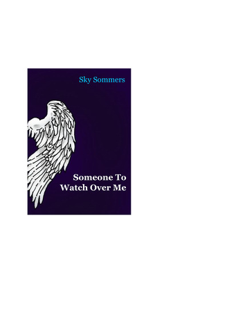 Someone to watch over me