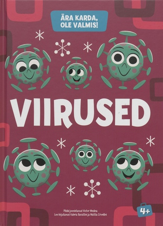 Viirused : ära karda, ole valmis! 