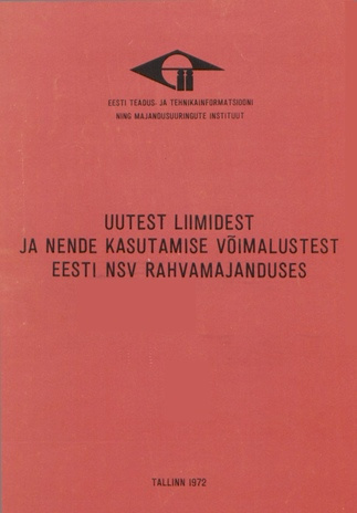 Uutest liimidest ja nende kasutamise võimalustest Eesti NSV rahvamajanduses 