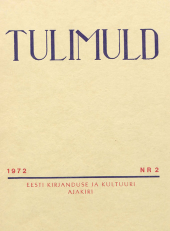 Tulimuld : Eesti kirjanduse ja kultuuri ajakiri ; 2 1972-05